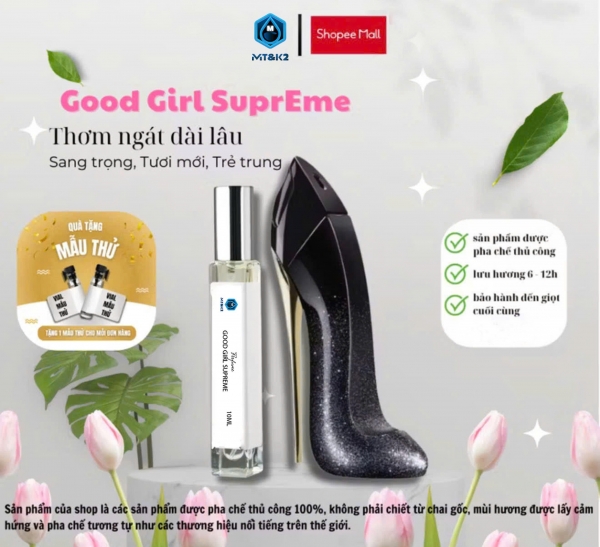 Nước Hoa Nữ MT&K2  Good Girl 10ml - sang trọng tươi trẻ thơm ngát